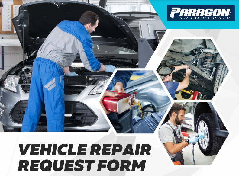 Paragon Auto Repair Vehicle Repair Request Form